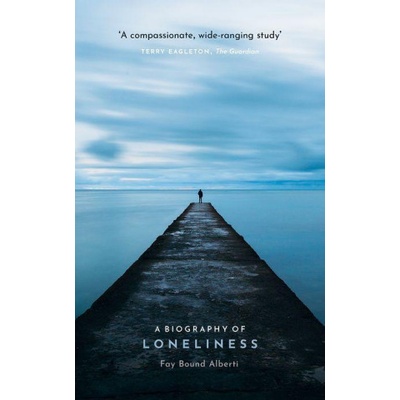 Biography of Loneliness