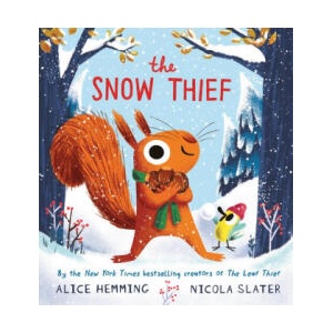 The Snow Thief | Nicola Slater (ISBN: 9781464226786)