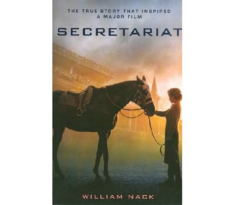 Secretariat - William Nack