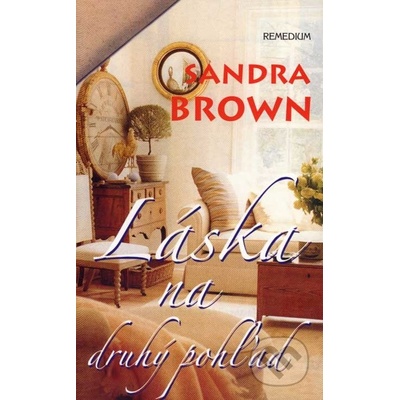 Láska na druhý pohľad - Sandra Brown