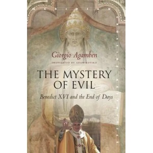 Mystery of Evil | Giorgio Agamben (ISBN: 9781503602731)