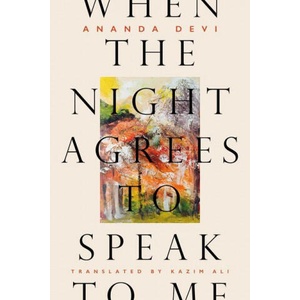 When the Night Agrees to Speak to Me (ISBN: 9781646051885)