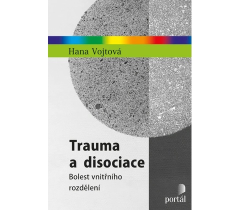 Trauma a disociace