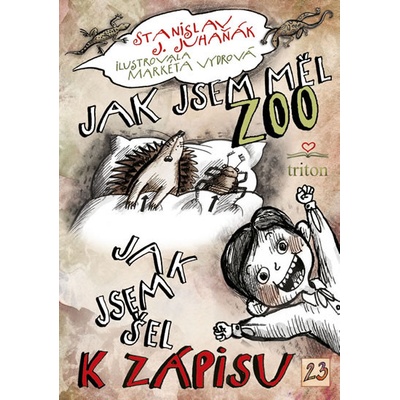 Jak jsem měl ZOO - Stanislav Juhaňák