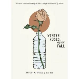 Winter Roses after Fall | Robert M. Drake (ISBN: 9781524867898)
