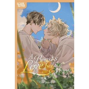 A Beast's Love Is Like the Moon (ISBN: 9781427877123)