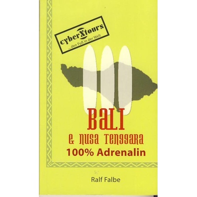 průvodce Bali a Nusa Tenggara 100 % adrenalin německy