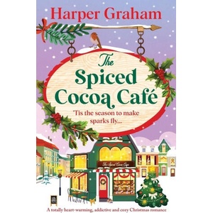 The Spiced Cocoa Café (ISBN: 9781805502883)