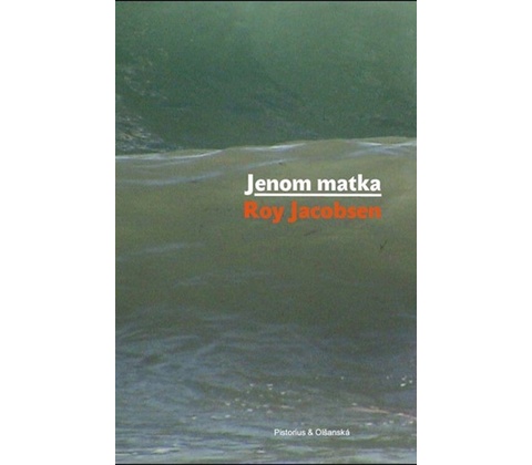 Jenom matka