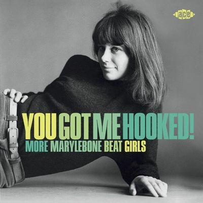 You Got Me Hooked! More Marylebone Beat Girls CD Album