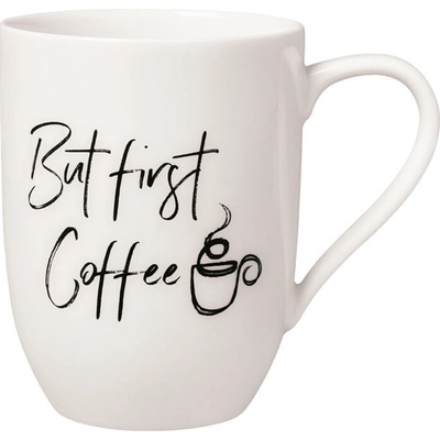 Villeroy & Boch Hrnček Statement But first Coffee 340 ml