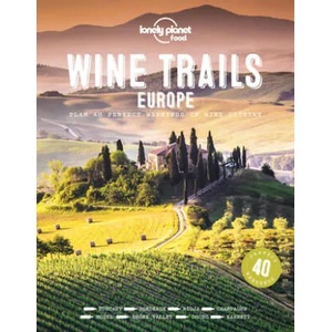 Wine Trails - Europe (ISBN: 9781788689465)