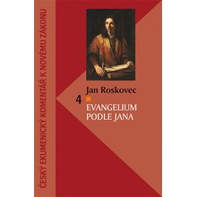 Evangelium podle Jana - Jan Roskovec