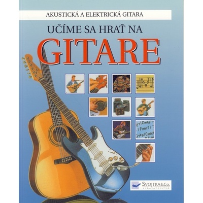 Učíme sa hrať na gitare