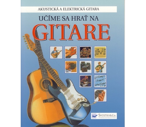 Učíme sa hrať na gitare