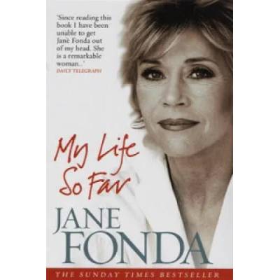 My Life So Far | Jane Fonda