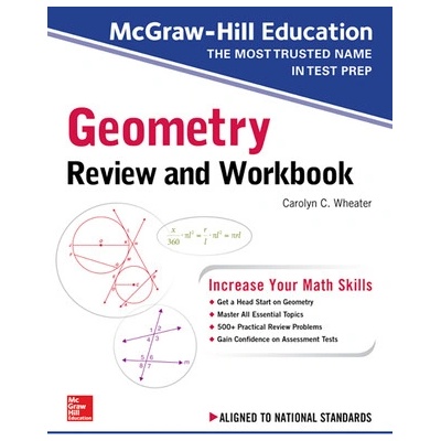 McGraw-Hill Education Geometry Review and Workbook (Wheater Carolyn)
