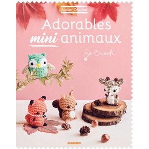 Adorables mini animaux | Marie Clesse (ISBN: 9782317022845)