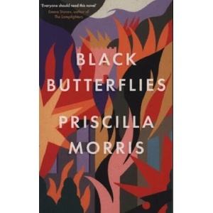 Black Butterflies: the exquisitely crafted debut novel that captures life inside the Siege of Sarajevo | Priscilla Morris (ISBN: 9780715654644)