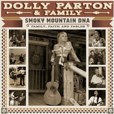 Dolly Parton Family Smoky Mountain Dna Family Faith And Fables CD