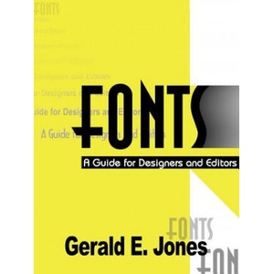 Fonts | Gerald Everett Jones (ISBN: 9781583487686)