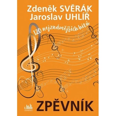 Zpěvník Zdeněk Svěrák a Jaroslav Uhlíř Zdeněk Svěrák Jaroslav Uhlíř