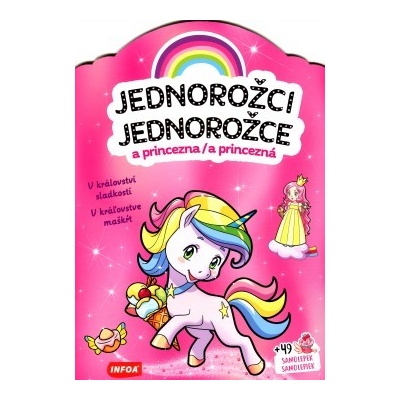 Jednorožci a princezna / Jednorožce a princezná - V království sladkostí / V kráľovstve maškŕt