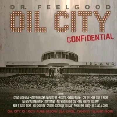 Dr.Feelgood - Oil City Confidential RSD 2026 Vinyl 2 LP