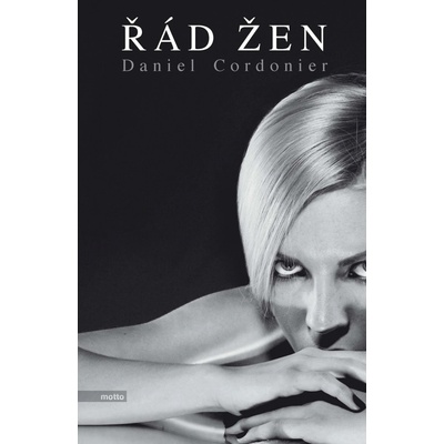Řád žen - Daniel Cordonier