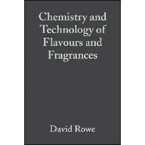 Chemistry and Technology of Flavors and Fragrances (ISBN: 9781405114509)