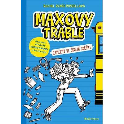 Maxovy trable - Zamčený ve školní skříňce - Rachel Renée Russell