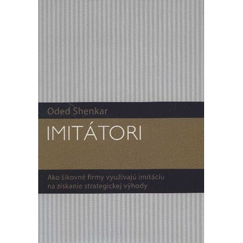 Imitátori - Oded Shenkar