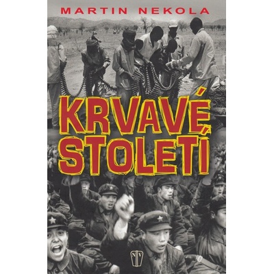 Krvavé století
