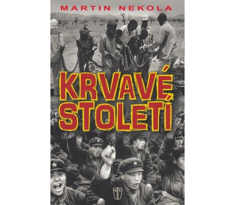 Krvavé století