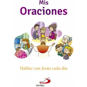 Mis oraciones | Equipo San Pablo, Jesús López Pastor (ISBN: 9788428543453)