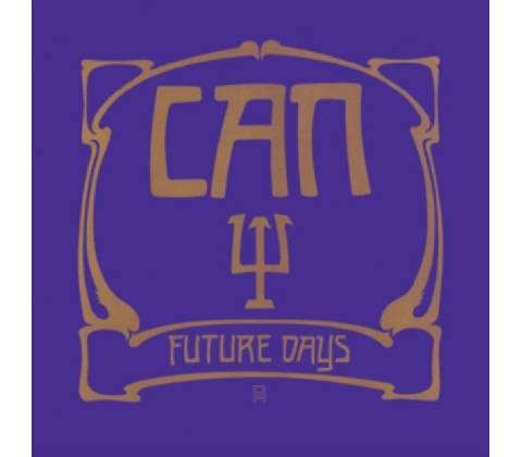 CAN - FUTURE DAYS (1LP)