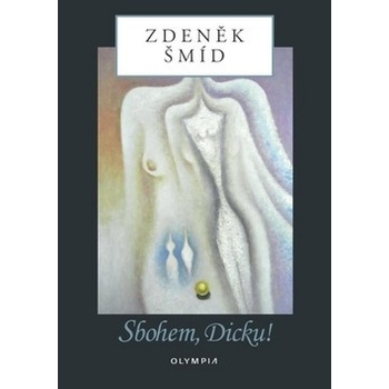Sbohem, Dicku!