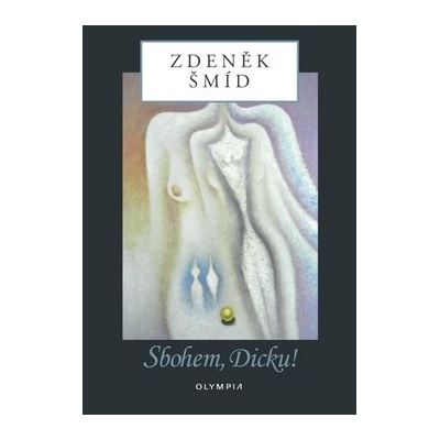 Sbohem, Dicku!