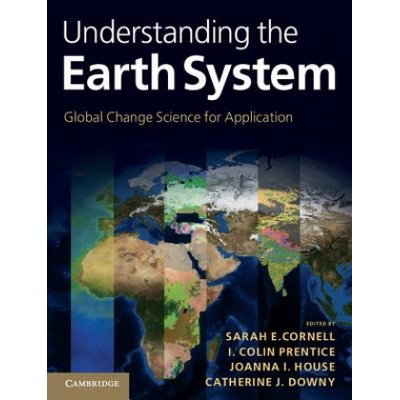 Understanding the Earth System - Sarah E. Cornell