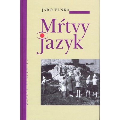 Mŕtvy jazyk Vlnka Jaroslav SK