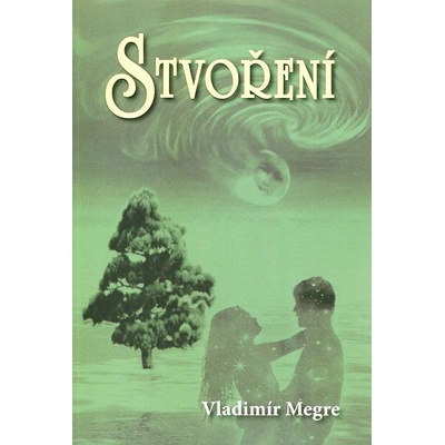 Stvoření - 4. díl - Vladimír Megre