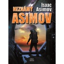 Isaac Asimov Neznámý Asimov