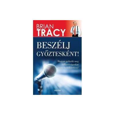 Beszélj győztesként!