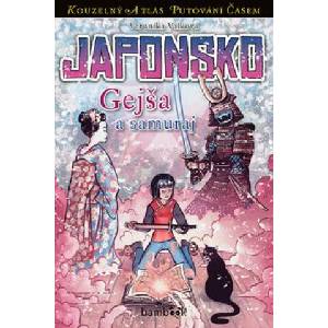 Japonsko Gejša a samuraj | Veronika Válková (2017)
