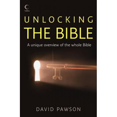 Unlocking the Bible - D. Pawson