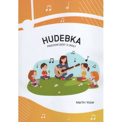 Hudebka - pracovní sešit s úkoly
