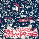 GHETTS - ON PURPOSE, WITH PURPOSE LP