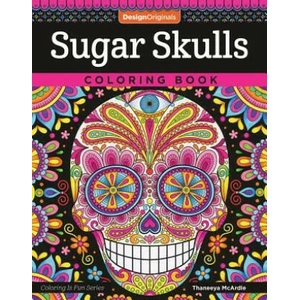 Sugar Skulls Coloring Book | Thaneeya Mcardle (ISBN: 9781497202047)