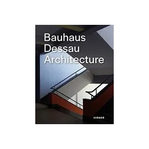Bauhaus Dessau Architecture | Florian Strob (ISBN: 9783777432021)