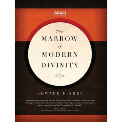 Marrow of Modern Divinity